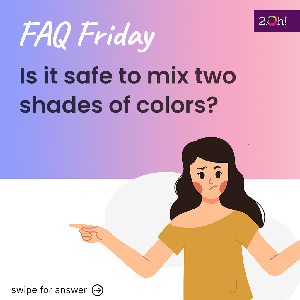 Is it safe to mix two shades of colors?