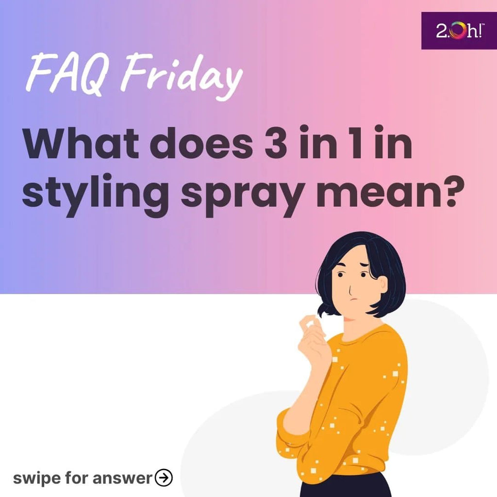 What does “3 in 1” in Hair Styling Spray mean?