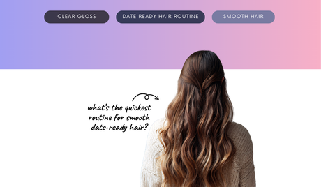 What’s the Quickest Routine for Smooth, Date-Ready Hair? (Because Hair = The Whole Look)