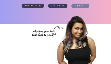 Why Does Your Hair Color Fade So Quickly? The Secret Might Be Your Hair's pH.