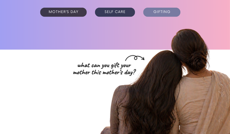 What can you gift your mother this mother’s day… something that lets her feel cared for, for a change?