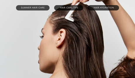 How to Keep Your Hair Hydrated in Summer