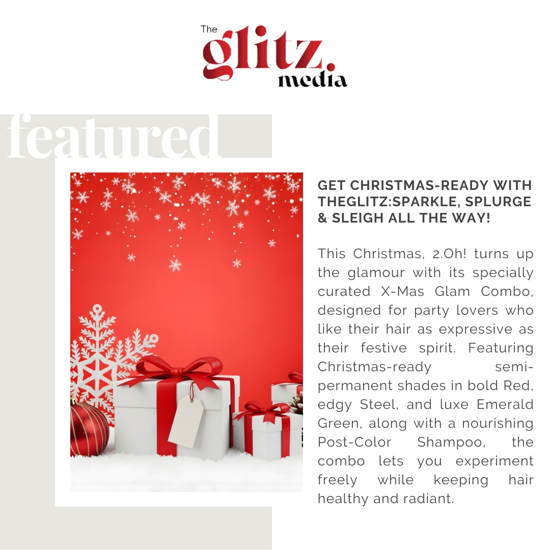 2.Oh! Unwraps X-Mas Glam: Festive Hair, Fearless Colour