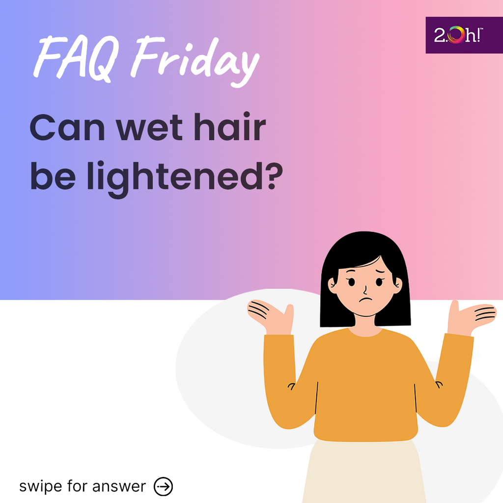 Can Wet hair be lightened?