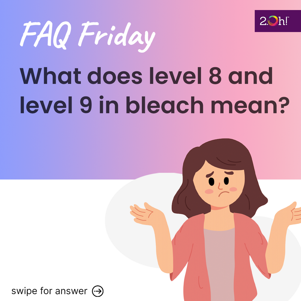 What does level 8 and level 9 in bleach mean?