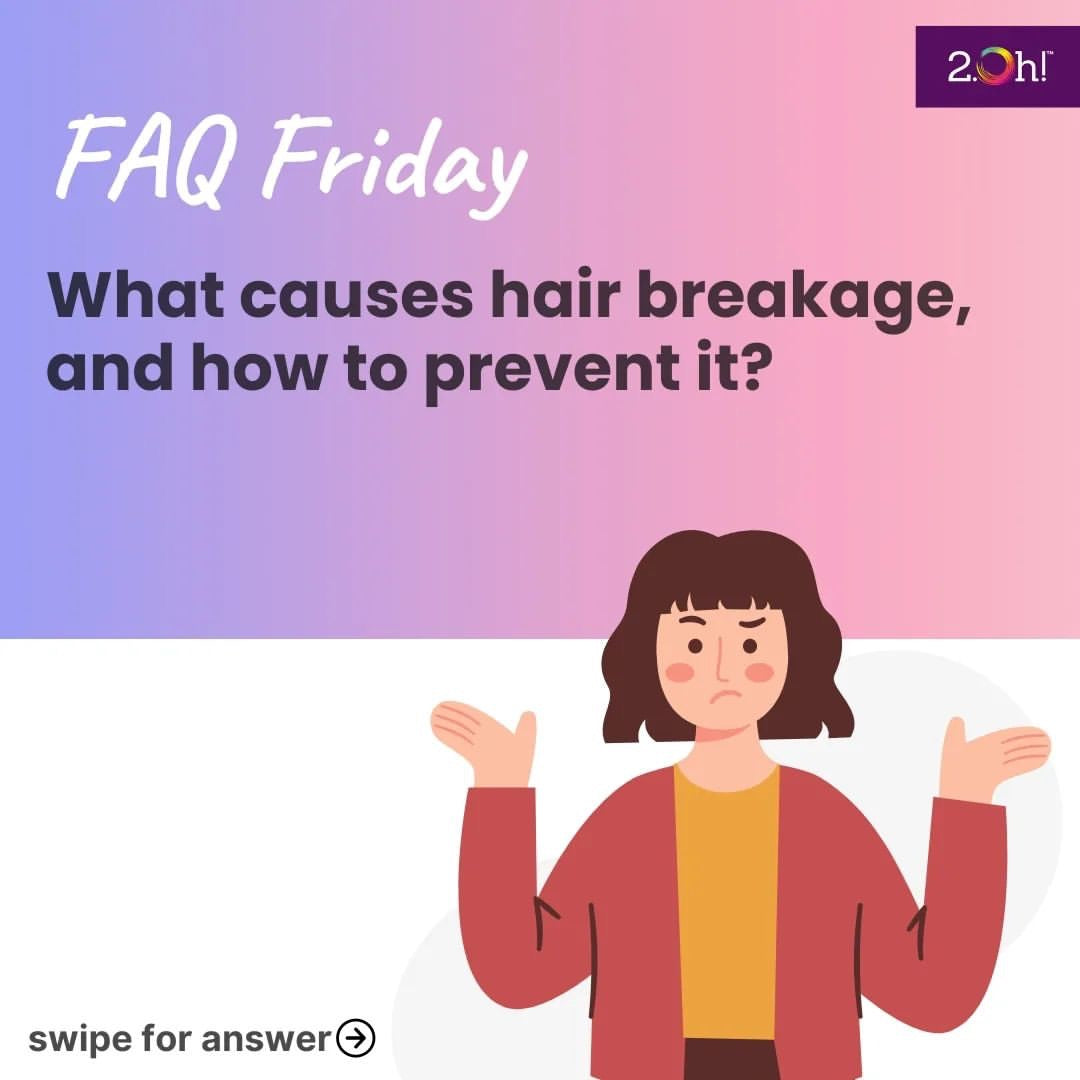 What causes hair breakage, and how to prevent it?