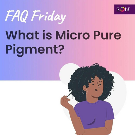 What is Micro Pure Pigment?