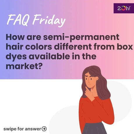 How are semi-permanent hair colors different from box dyes available in the market?