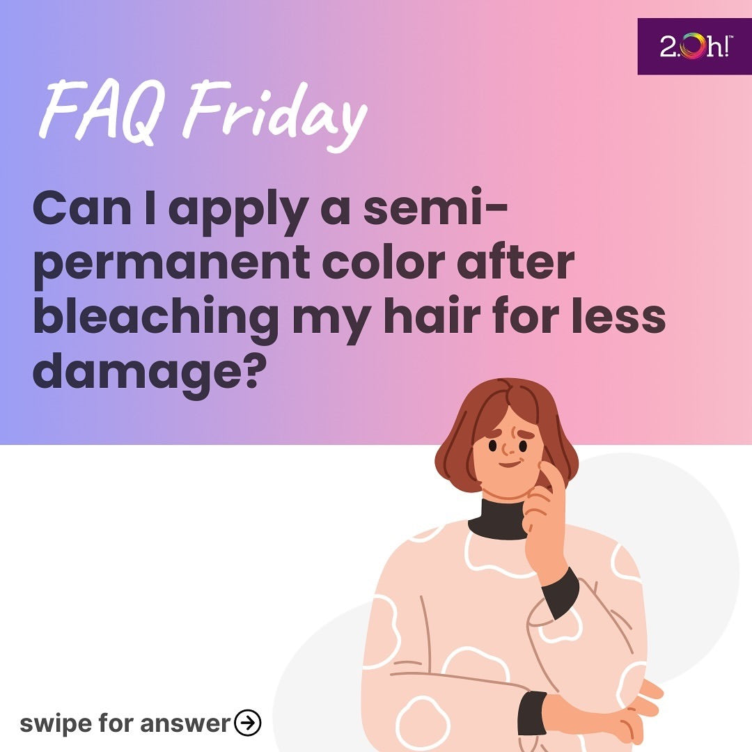 Can I apply a semi-permanent color after bleaching my hair for less damage?
