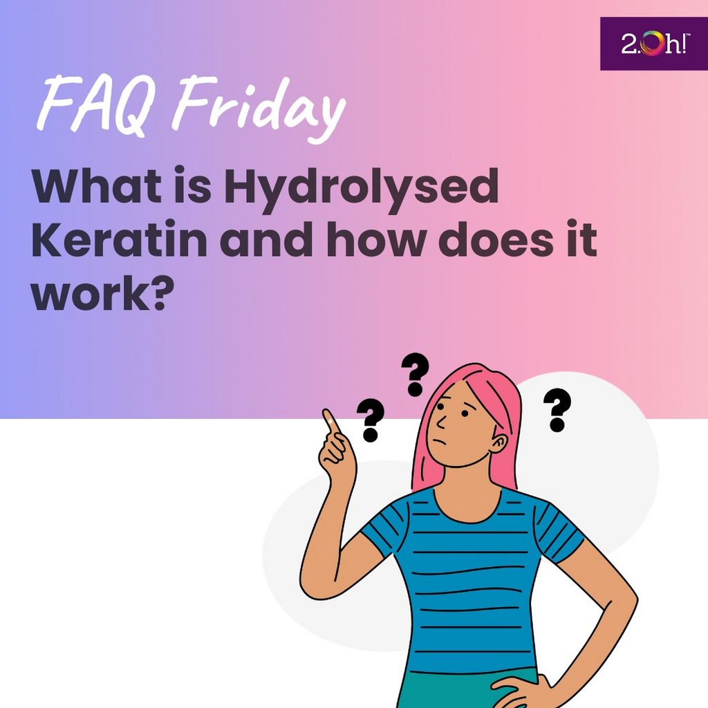 What is Hydrolysed Keratin and how does it work?
