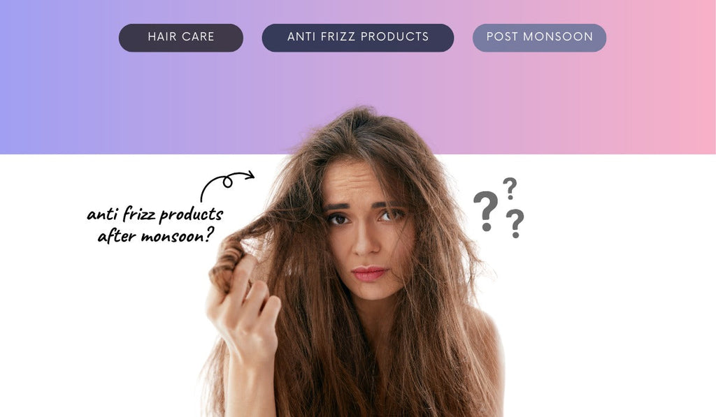 Do I still need anti-frizz products once monsoon ends?