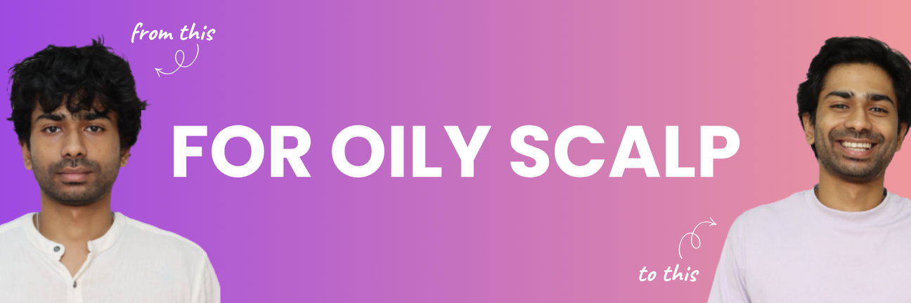 Oily scalp