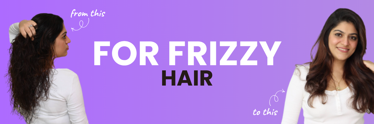 Dry & Frizzy Hair
