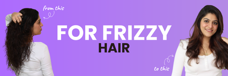 Dry & Frizzy Hair