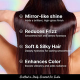 Mirror-Like Shine, Reduced Frizz, Soft & Silky Hair, and Enhanced Colour