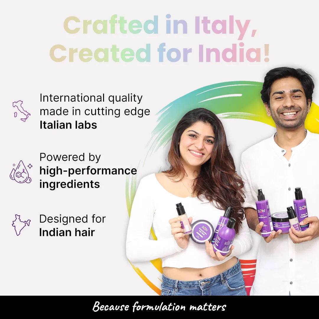 2.Oh! Crafted in Italy, Created for India - Formulated in Italian labs with High-Performance Ingredients for Indian Hair