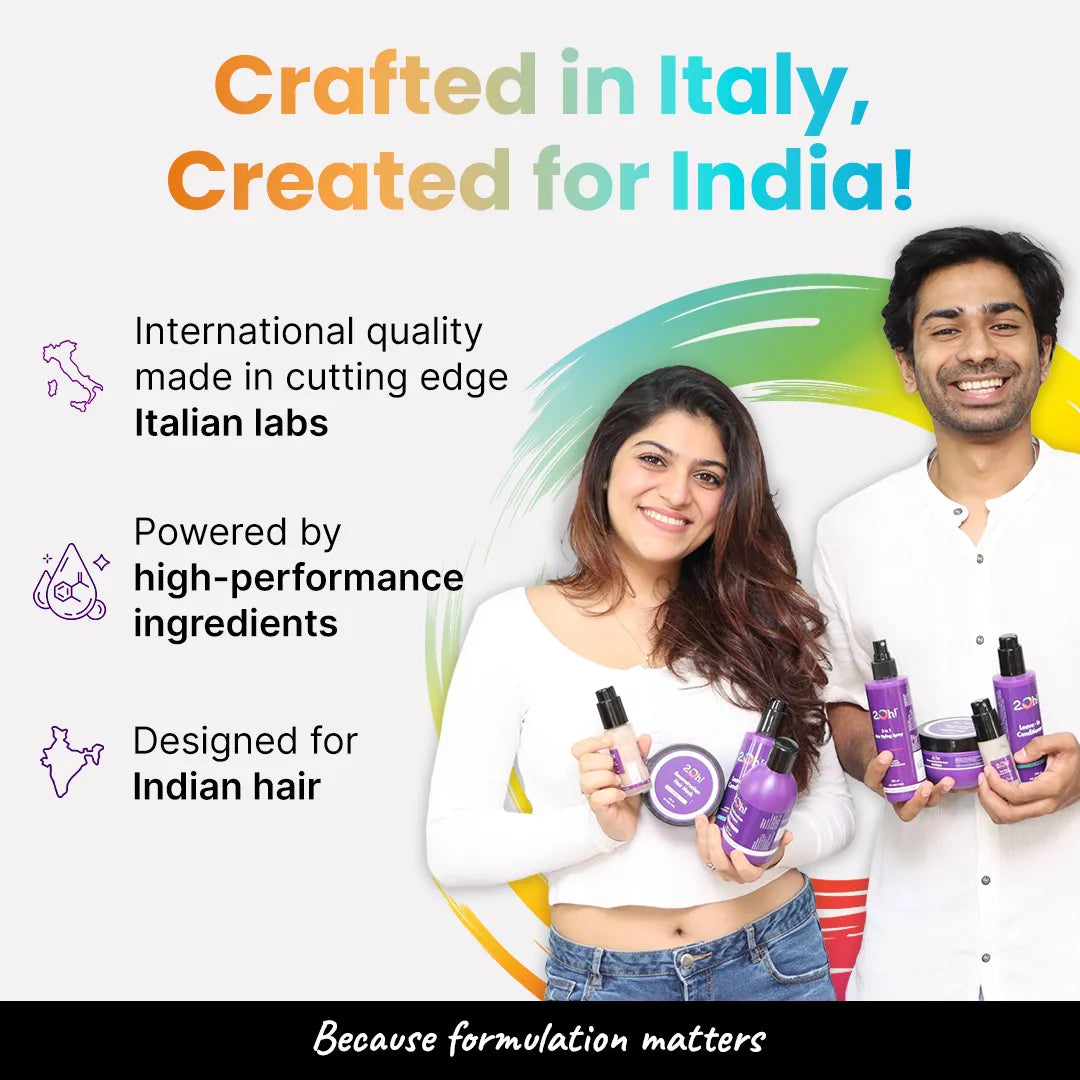 2.Oh! Crafted in Italy, Created for India - Formulated in Italian labs with High-Performance Ingredients for Indian Hair.