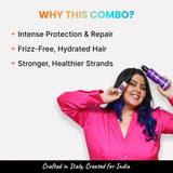 Why this Combo? For Intense Protection, Repair, Frizz-Free Hydration & Stronger Strands. Crafted in Italy, Created for India.