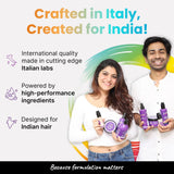 2.Oh! Crafted in Italy, Created for India - Formulated in Italian labs with High-Performance Ingredients for Indian Hair.