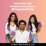 2.Oh! makes every day a Happy Hair Day. Crafted in Italy, created for India.